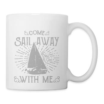 Come sail away - Coffee/Tea Mug - white - Right