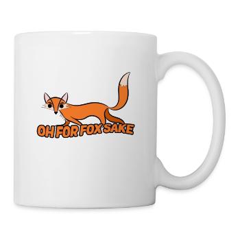 Oh For Fox Sake T-Shirt Funny Pun Sarcastic Animal - Coffee/Tea Mug - white - Right