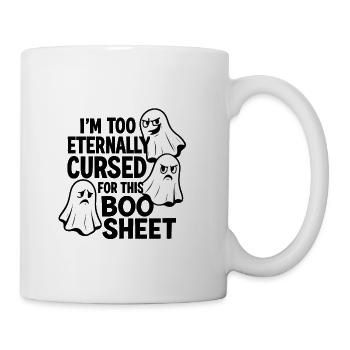 Sarcastic Grumpy Ghost - This Boo Sheet - Coffee/Tea Mug - white - Right