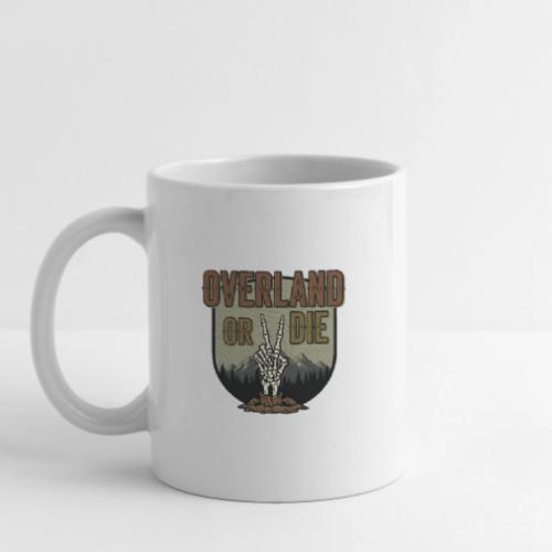 Overland Or Die - Coffee/Tea Mug