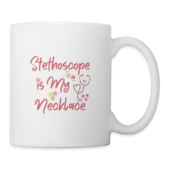 Stethoscope Is My Necklace - Coffee/Tea Mug - white - Right