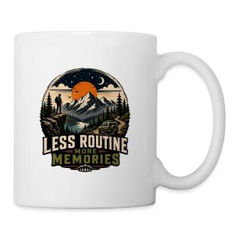 Moins de routine, plus de souvenirs - Tasse - blanc - Droite