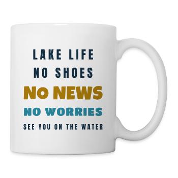 Lake Life No Shoes No News No Worries - Gift - Coffee/Tea Mug - white - Right
