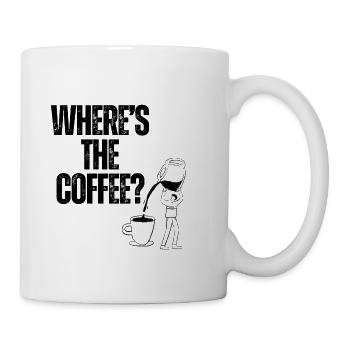 Wheres The Coffee Funny Coffee Lover Graphic - Coffee/Tea Mug - white - Right