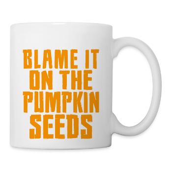 Blame It On The Pumpkin Seeds Halloween Pregnancy - Coffee/Tea Mug - white - Right