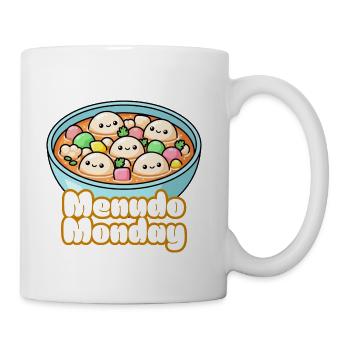 Menudo Monday Foodie  - Coffee/Tea Mug - white - Right