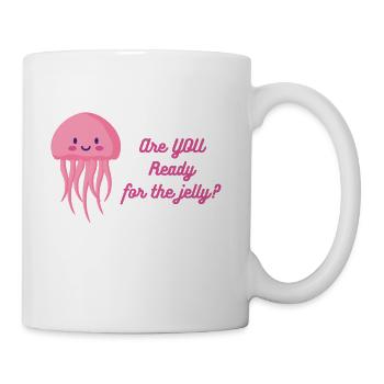 Are you ready for the jelly? - Coffee/Tea Mug - white - Right