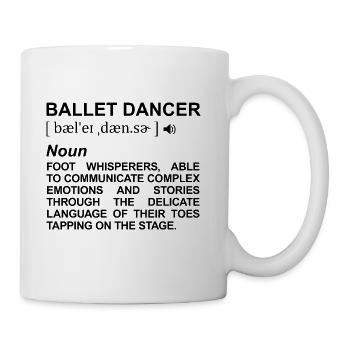 Ballet Dancer Meaning - Coffee/Tea Mug - white - Right