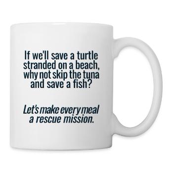 Let's Make Every Meal a Rescue Mission - Coffee/Tea Mug - white - Right