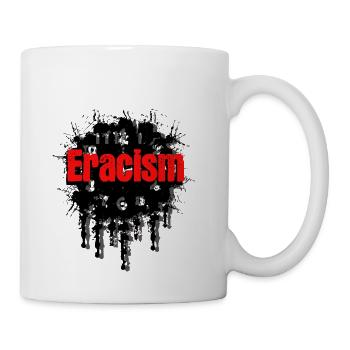 Eracism - Coffee/Tea Mug - white - Right