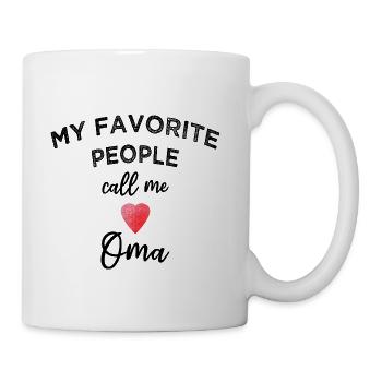 My Favorite People Call Me Oma German Grandma Gran - Coffee/Tea Mug - white - Right