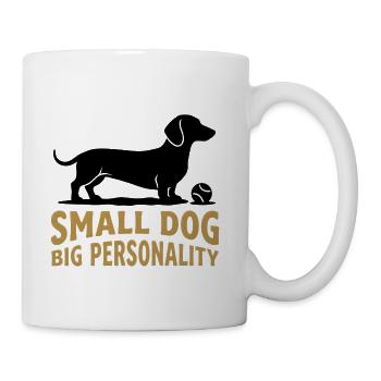 Small Dog Big Personality - Coffee/Tea Mug - white - Right