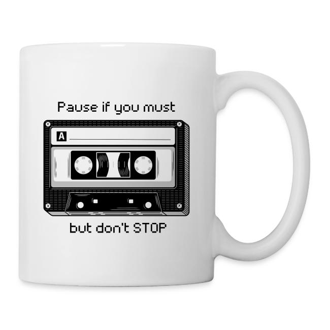 Pause but don't Stop Cassette