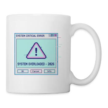 Glitchy System Overload 2026 - Coffee/Tea Mug - white - Right
