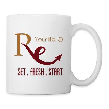 RE Reset Refresh Restart Tee – Your Life Motivatio - Coffee/Tea Mug - white - Right