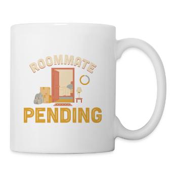 Roommate Pending - Coffee/Tea Mug - white - Right