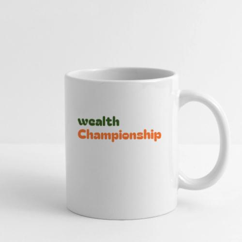 Wealth Championship - Coffee/Tea Mug