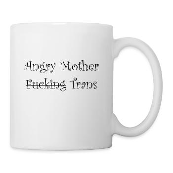 Angry Mother F Trans - Coffee/Tea Mug - white - Right