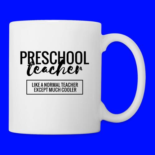Cool Preschool Teacher Funny Teacher T-Shirt - Coffee/Tea Mug