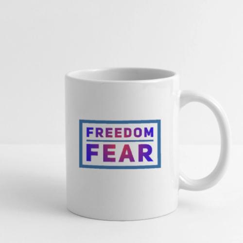 Choose freedom over fear - Coffee/Tea Mug