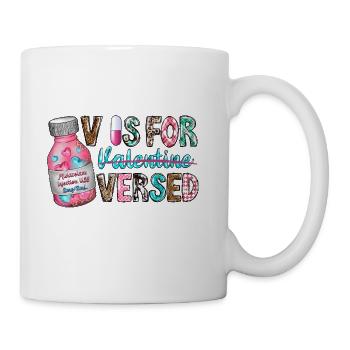 V is for valentine versed - Coffee/Tea Mug - white - Right