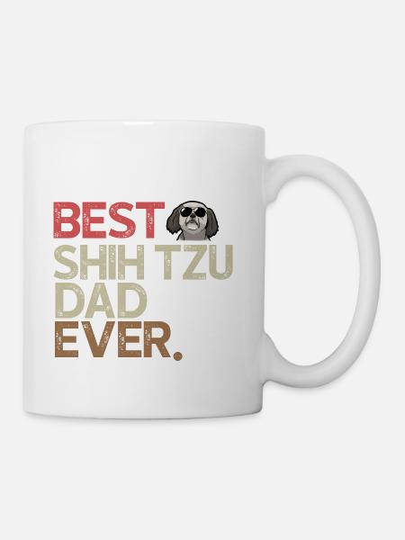 Best Shih Tzu Dad Ever - Coffee/Tea Mug - white