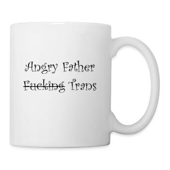 Angry Father F Trans - Coffee/Tea Mug - white - Right