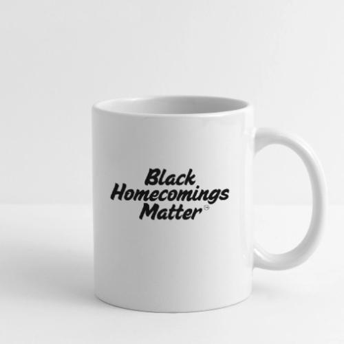 Black Homecomings Matter (Black Print) - Coffee/Tea Mug