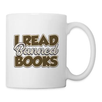  I Read Banned Books Censorship Protest Tee - Coffee/Tea Mug - white - Right