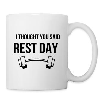 Funny Gym I Thought You Said Rest Day - Coffee/Tea Mug - white - Right