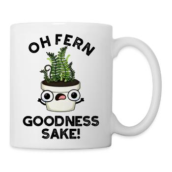 Fern Goodness Sake Funny Plant - Coffee/Tea Mug - white - Right