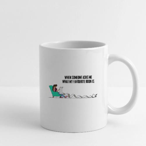 When Somone Asks Me - Coffee/Tea Mug