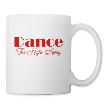 Dance The Night Away girl - Coffee/Tea Mug - white - Right
