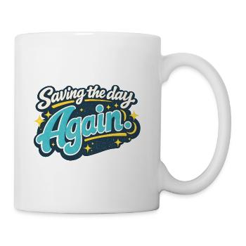 Saving the Day Again - Coffee/Tea Mug - white - Right