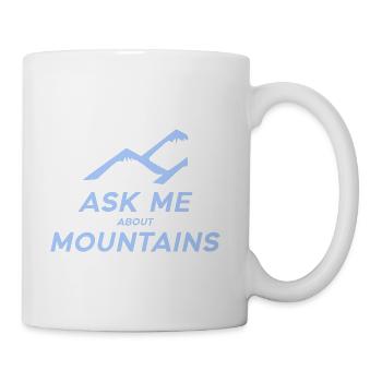 Ask Me About Mountains Graphic - Coffee/Tea Mug - white - Right