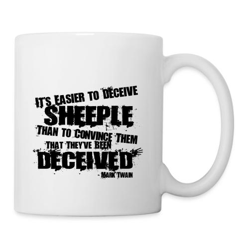 It's Easier to Deceive SHEEPLE - Coffee/Tea Mug