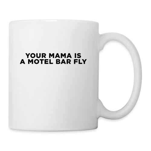 Your Mama Barfly Joke - Coffee/Tea Mug