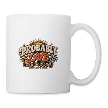 Probably Late Art by Marlaq Fashion - Coffee/Tea Mug - white - Right