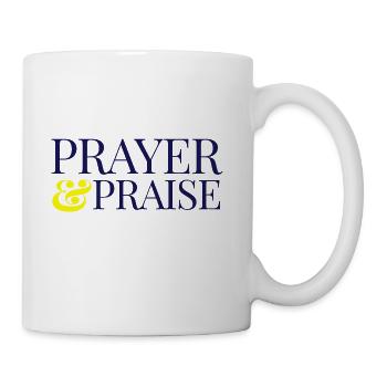 Prayer Praise - Coffee/Tea Mug - white - Right