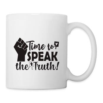 Time To Speak The Truth - Coffee/Tea Mug - white - Right