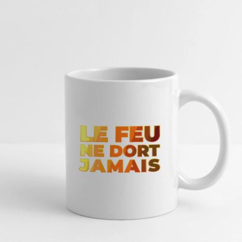 Fire never sleeps - Coffee/Tea Mug