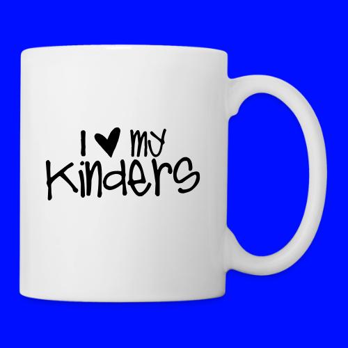 I Love My Kinders Teacher T-Shirts - Coffee/Tea Mug