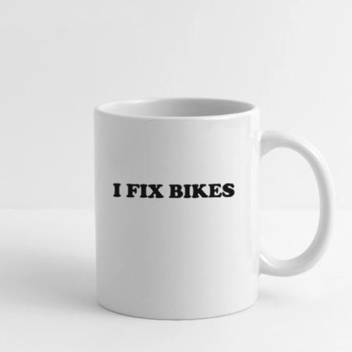 i fix bikes - Coffee/Tea Mug
