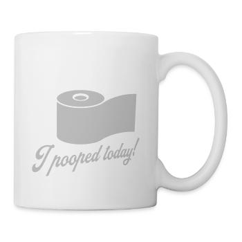 I pooped today quote - Coffee/Tea Mug - white - Right