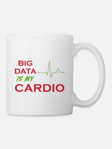 Big Data Is My Cardio Scientist Analyst Machine - Coffee/Tea Mug - white