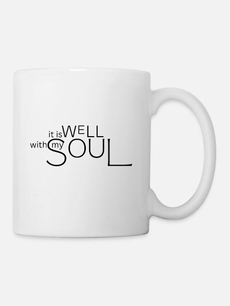 It is Well with My Soul - Coffee/Tea Mug - white