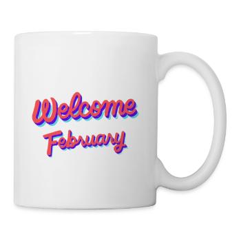 Welcome February - Coffee/Tea Mug - white - Right