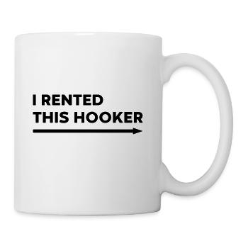 Offensive I Rented This Hooker - Coffee/Tea Mug - white - Right