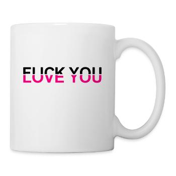 Fuck You - Love You - Coffee/Tea Mug - white - Right