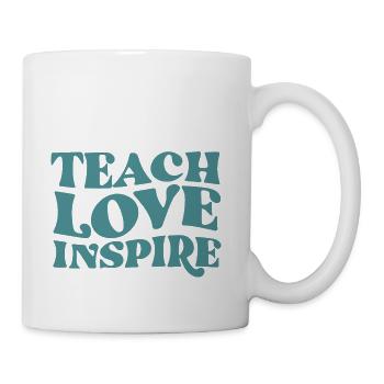 teach love inspire - Coffee/Tea Mug - white - Right